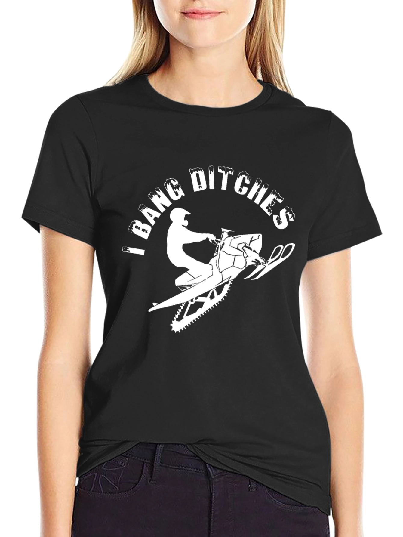 I Bang Ditches Snowmobile T-Shirt Funny Winter Ride Tee