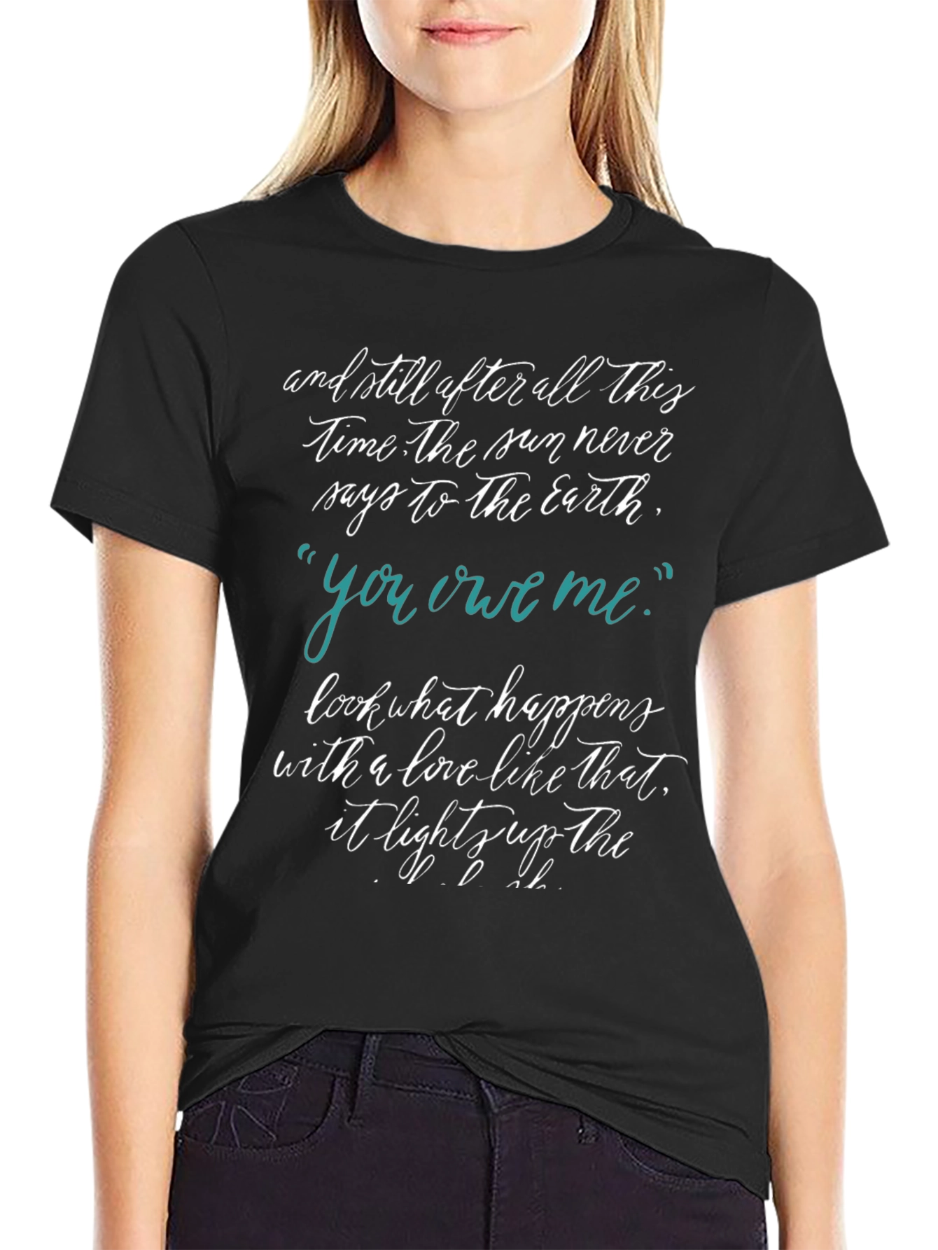 Inspirational Quote T-Shirt - Sun and Earth Tee