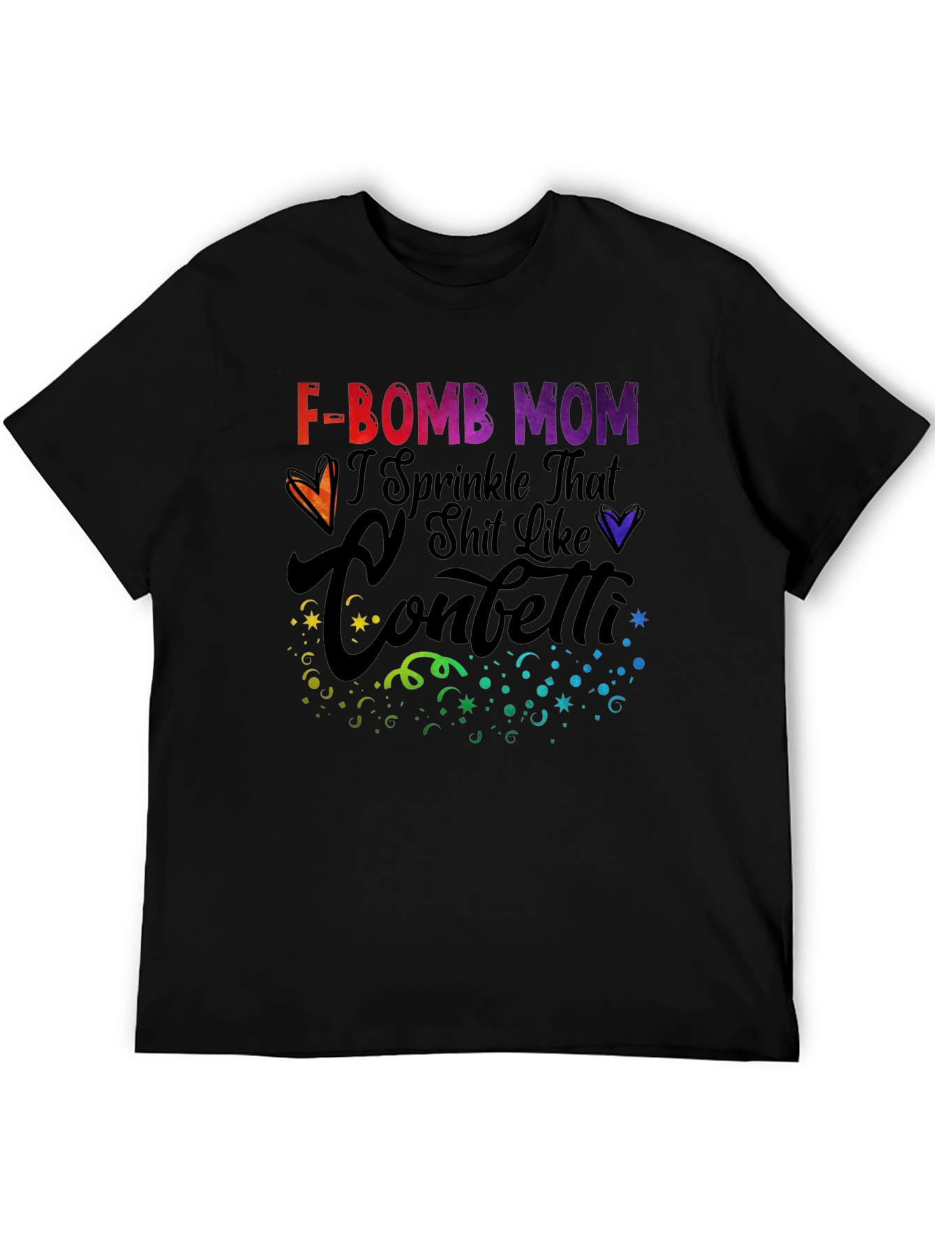 F-Bomb Mom T-Shirt - Sprinkle Confetti