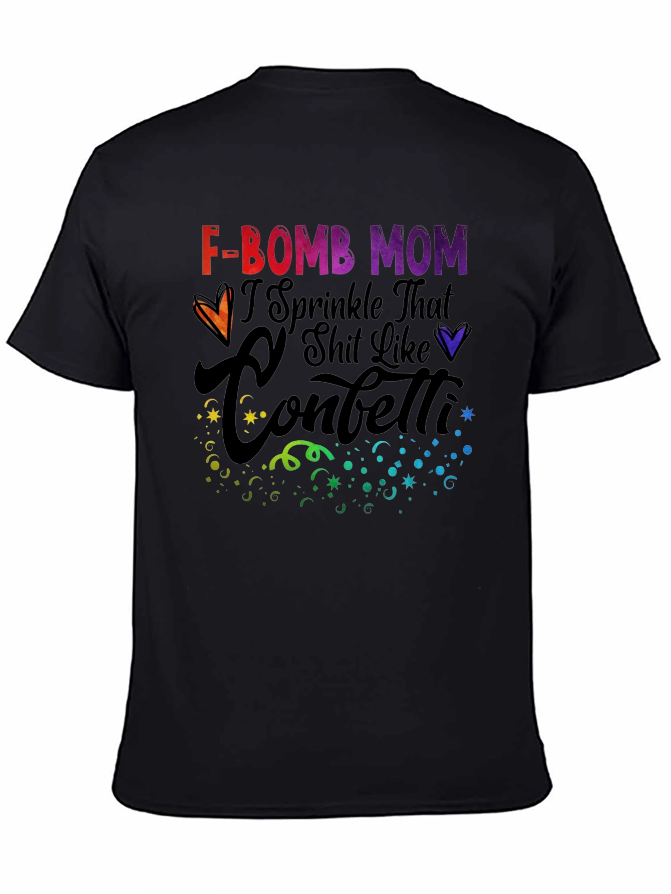 F-Bomb Mom T-Shirt - Sprinkle Confetti