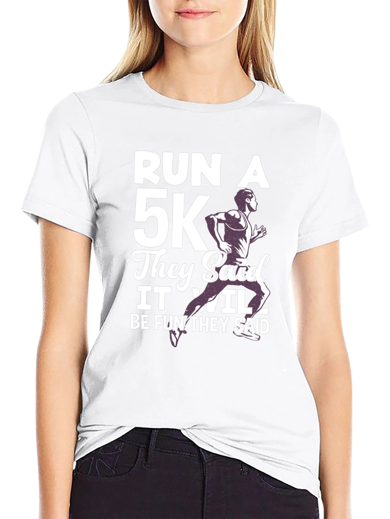 Run A 5K T-Shirt - Funny Running Tee
