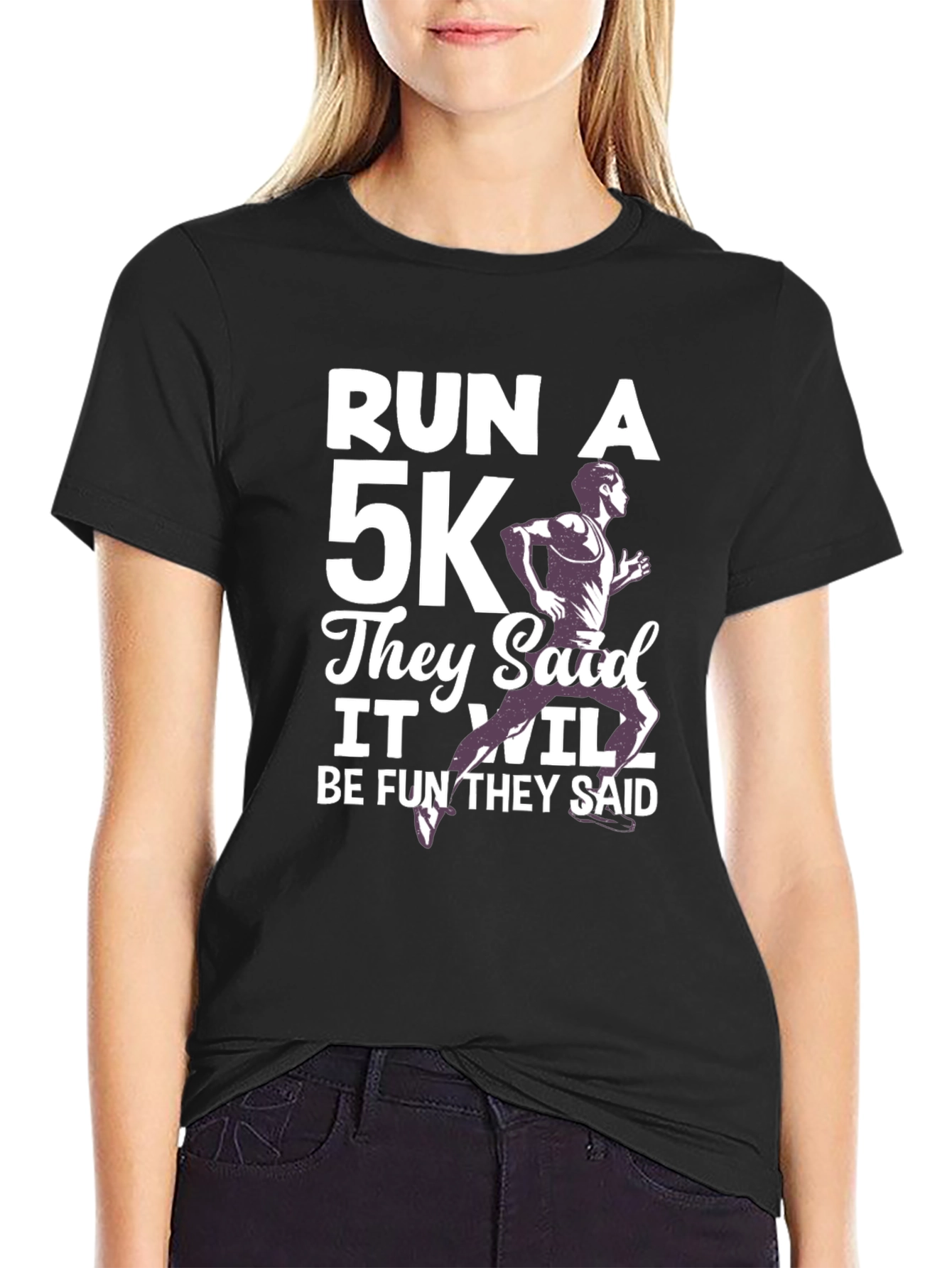 Run A 5K T-Shirt - Funny Running Tee