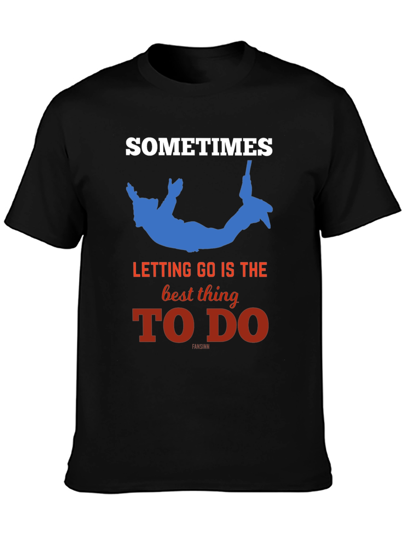 Sometimes Letting Go Black T-Shirt - Novelty Design