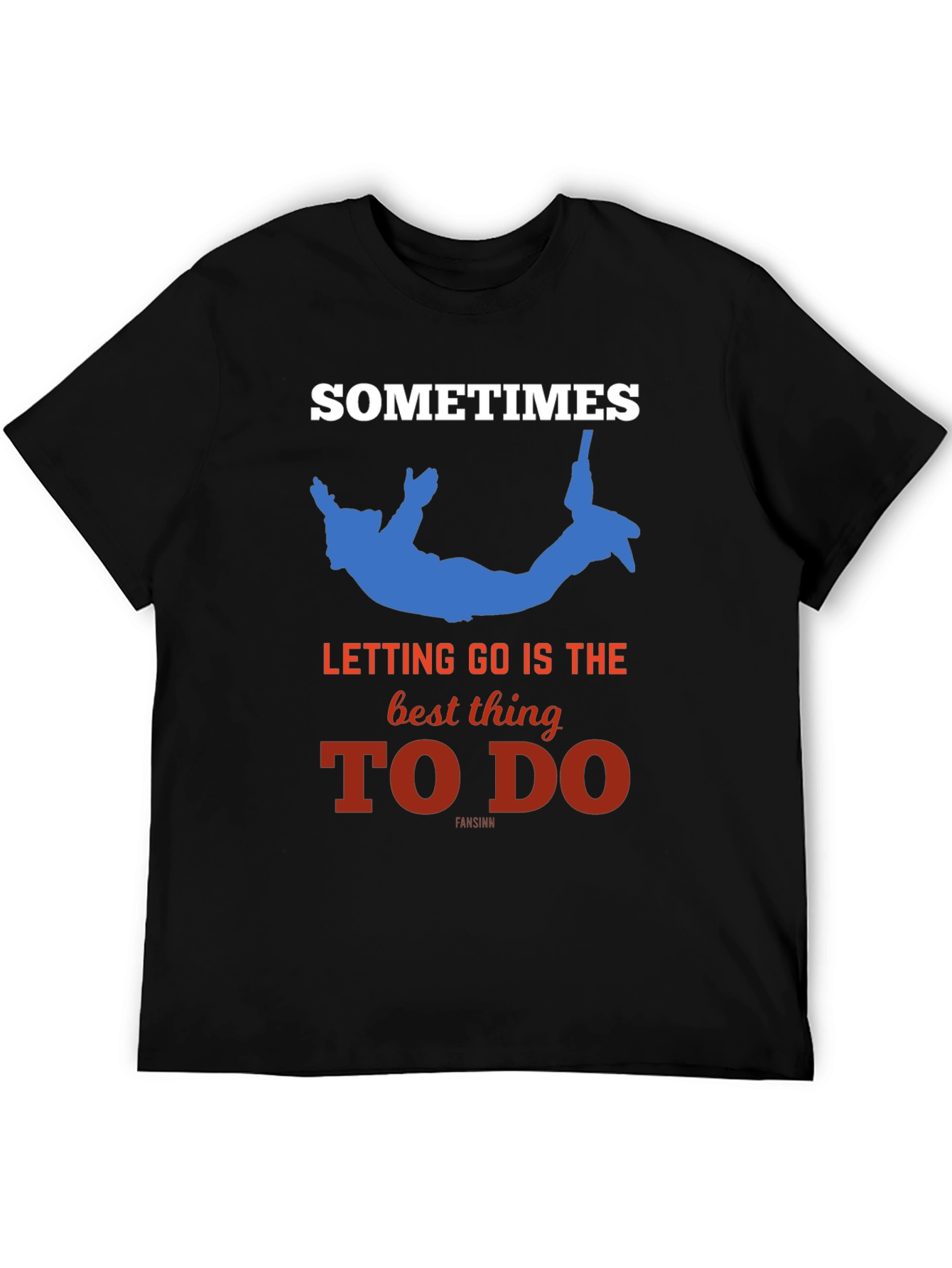 Sometimes Letting Go Black T-Shirt - Novelty Design