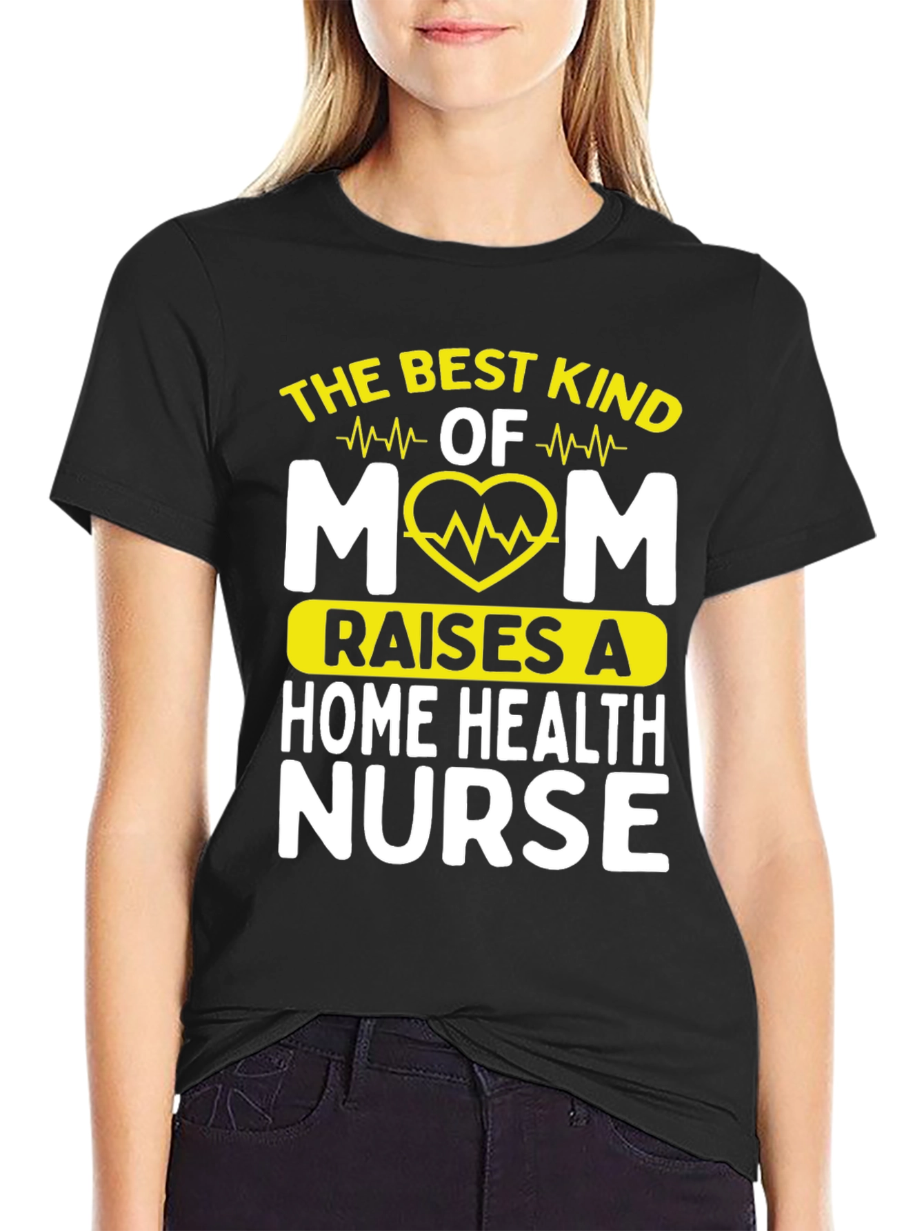 Best Kind of Mom Home Health Nurse T-Shirt