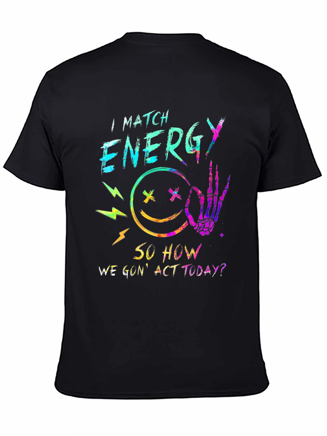 I Match Energy Graphic Tee - Trendy Black T-Shirt
