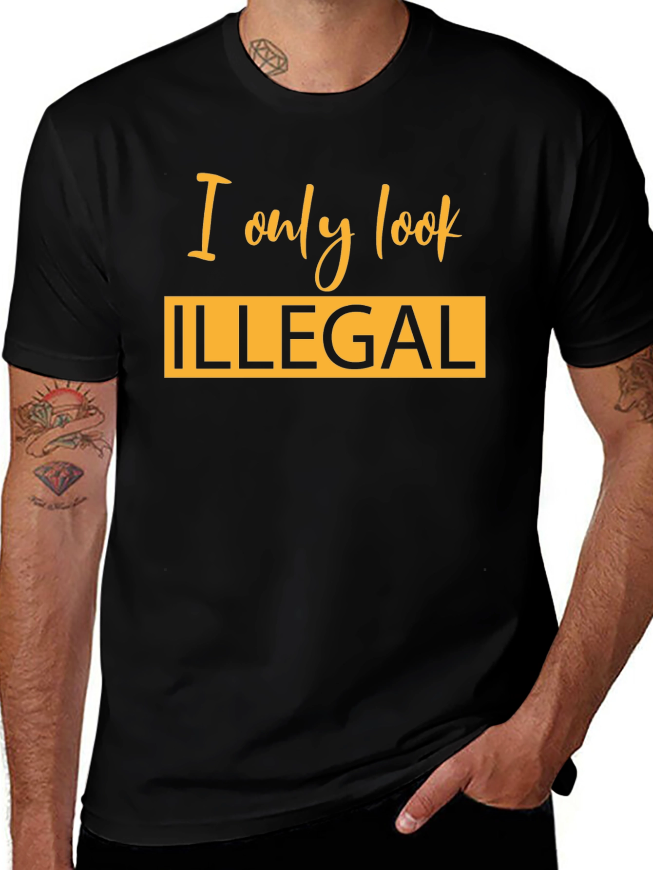 I Only Look Illegal Graphic T-Shirt