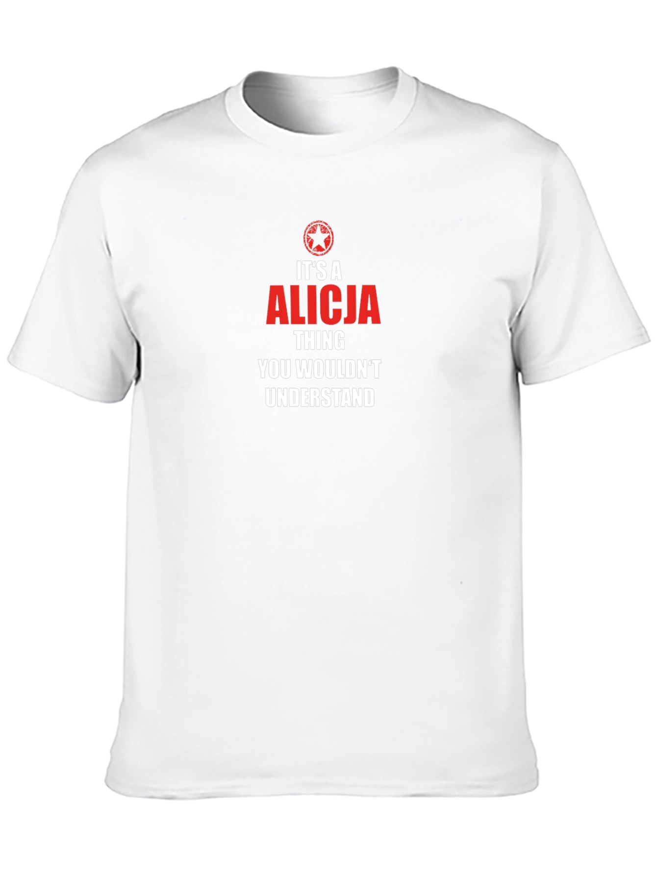 Alicja Thing T-Shirt - You Wouldnt Understand