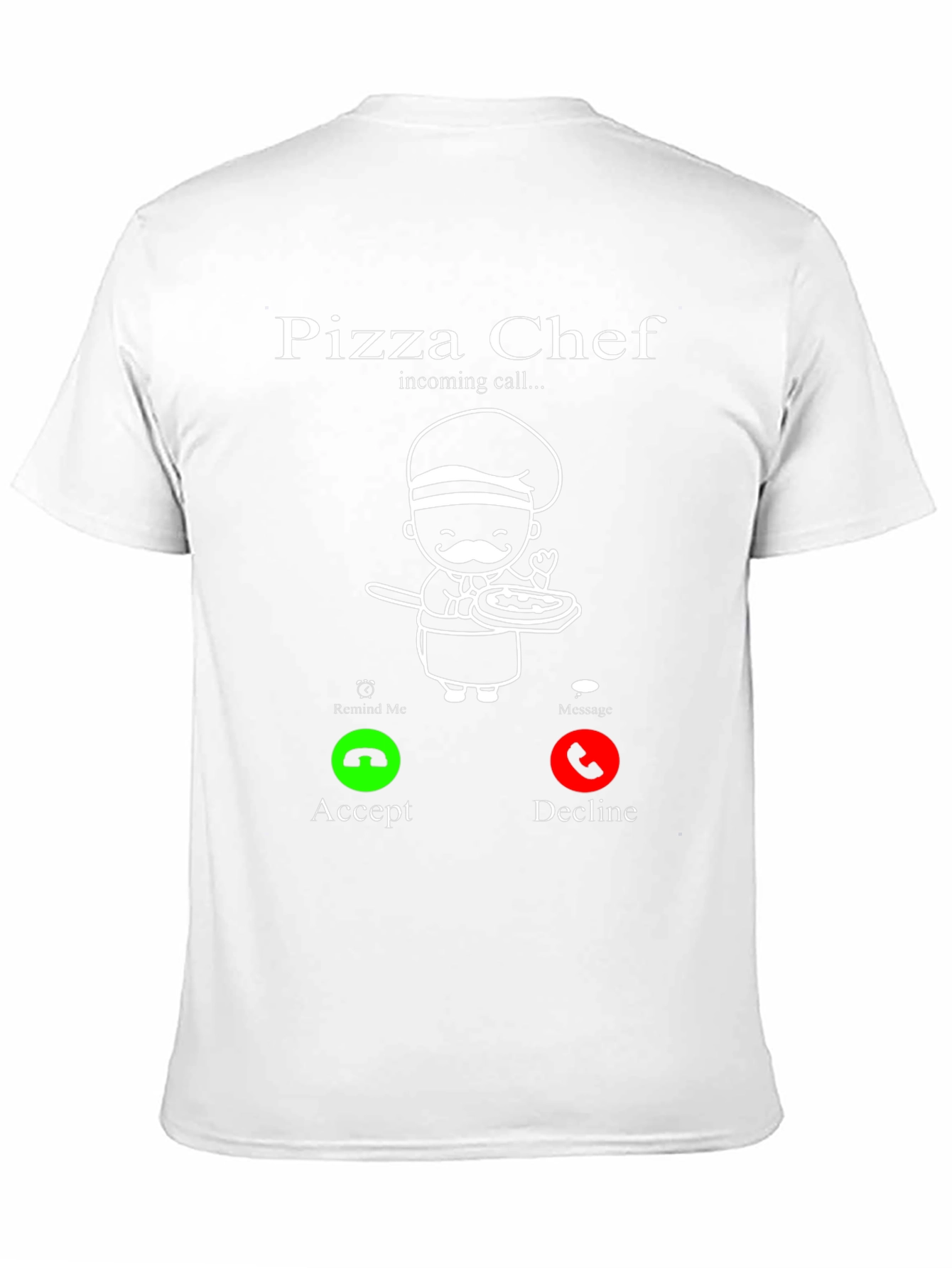 Pizza Chef Incoming Call Funny T-Shirt