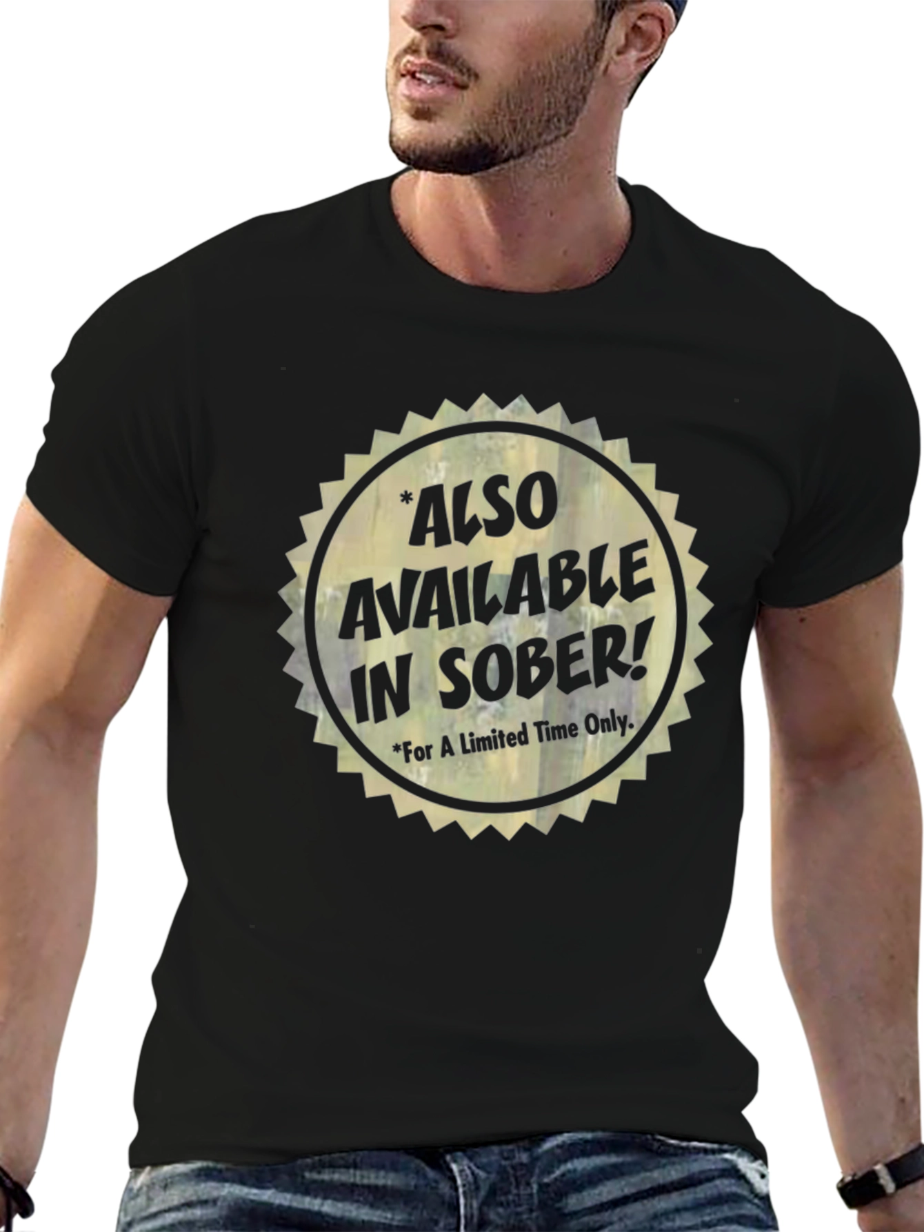Also Available In Sober T-Shirt