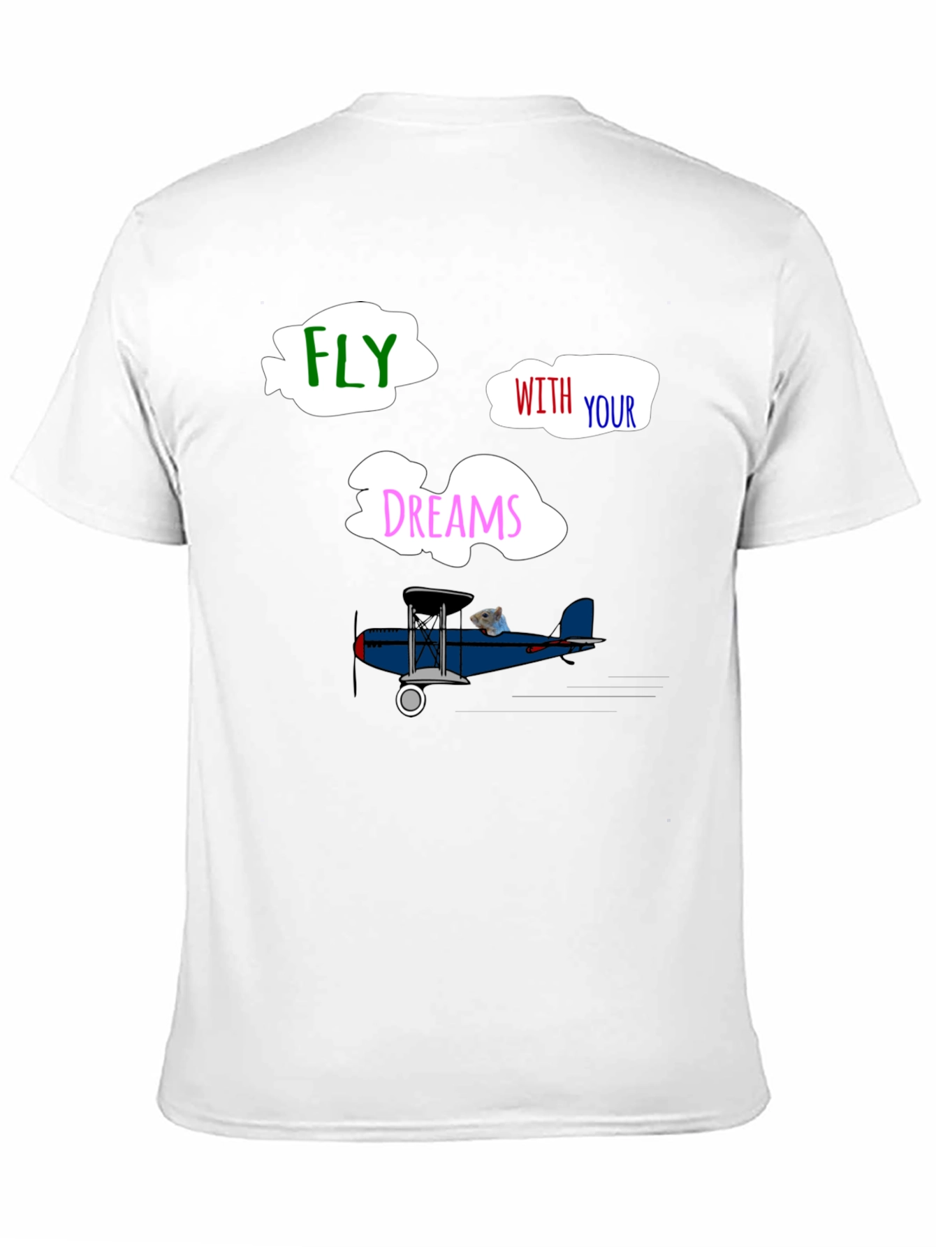 Fly With Your Dreams T-Shirt - Unique Airplane Design