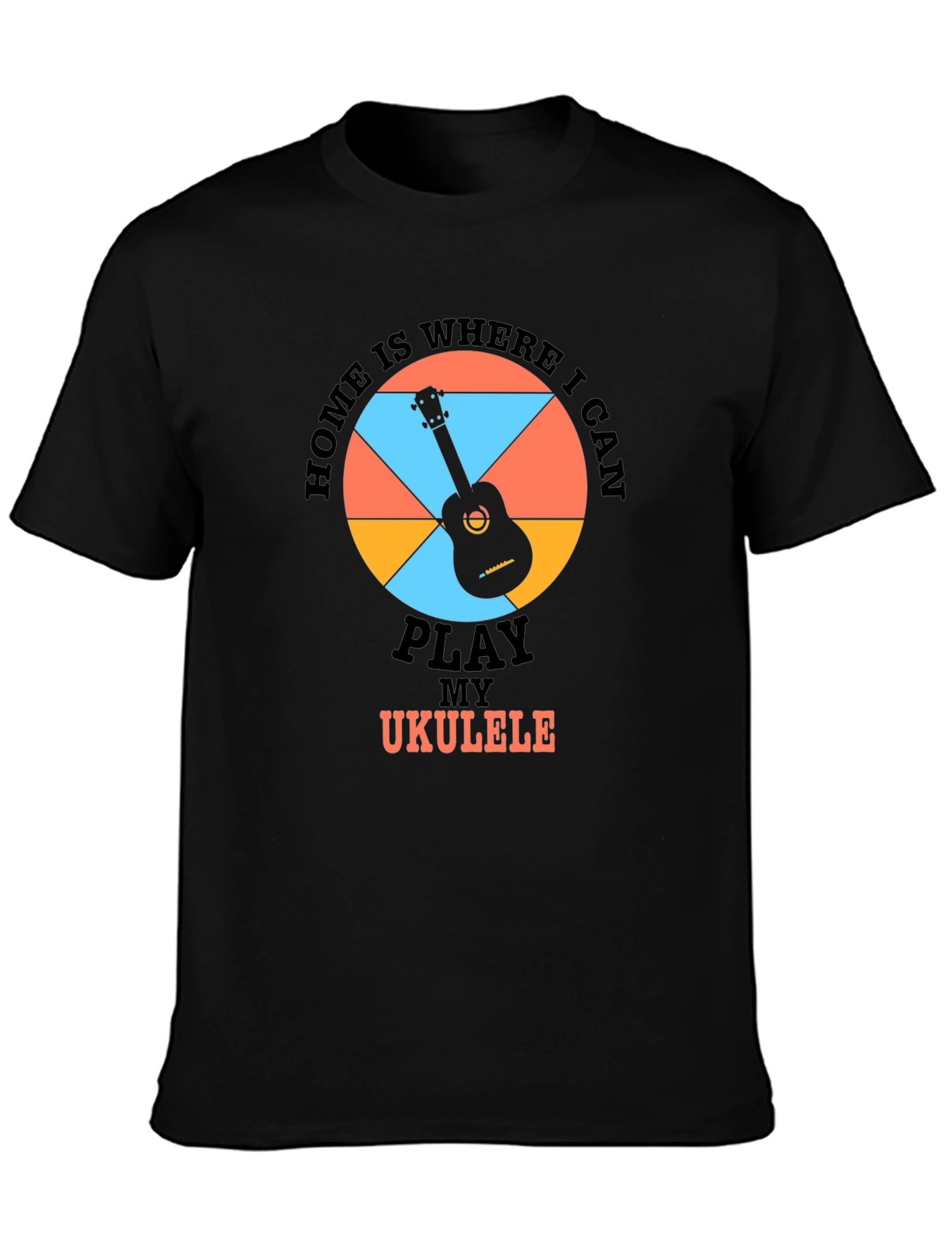 Home is Where I Can Play Ukulele T-Shirt