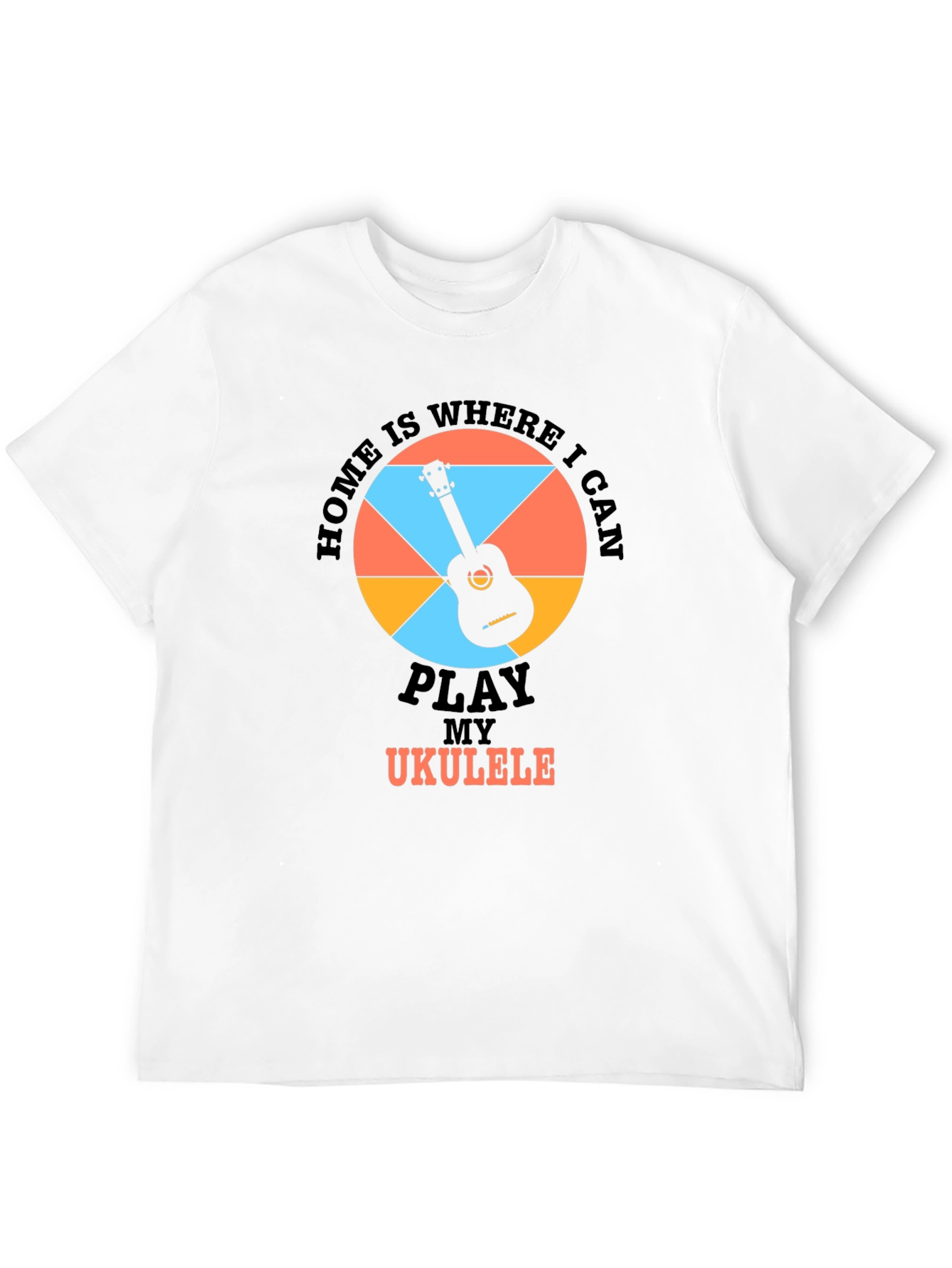 Home is Where I Can Play Ukulele T-Shirt