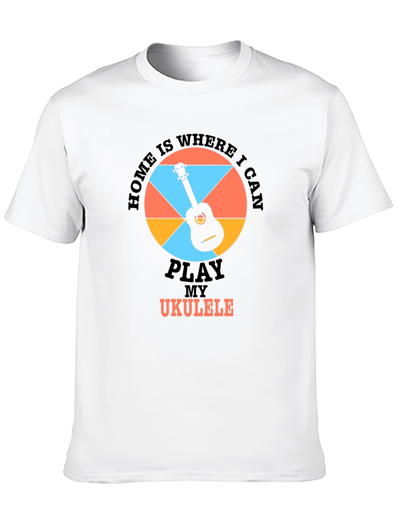 Home is Where I Can Play Ukulele T-Shirt