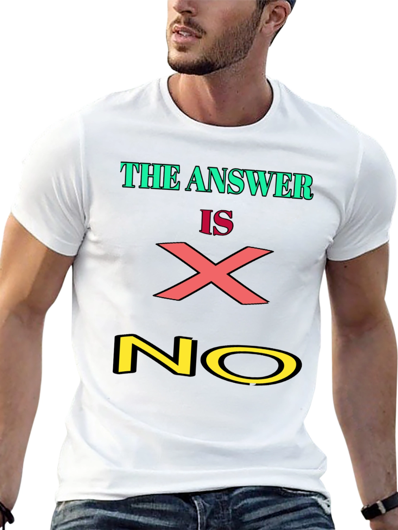 The Answer is X NO Graphic Tee