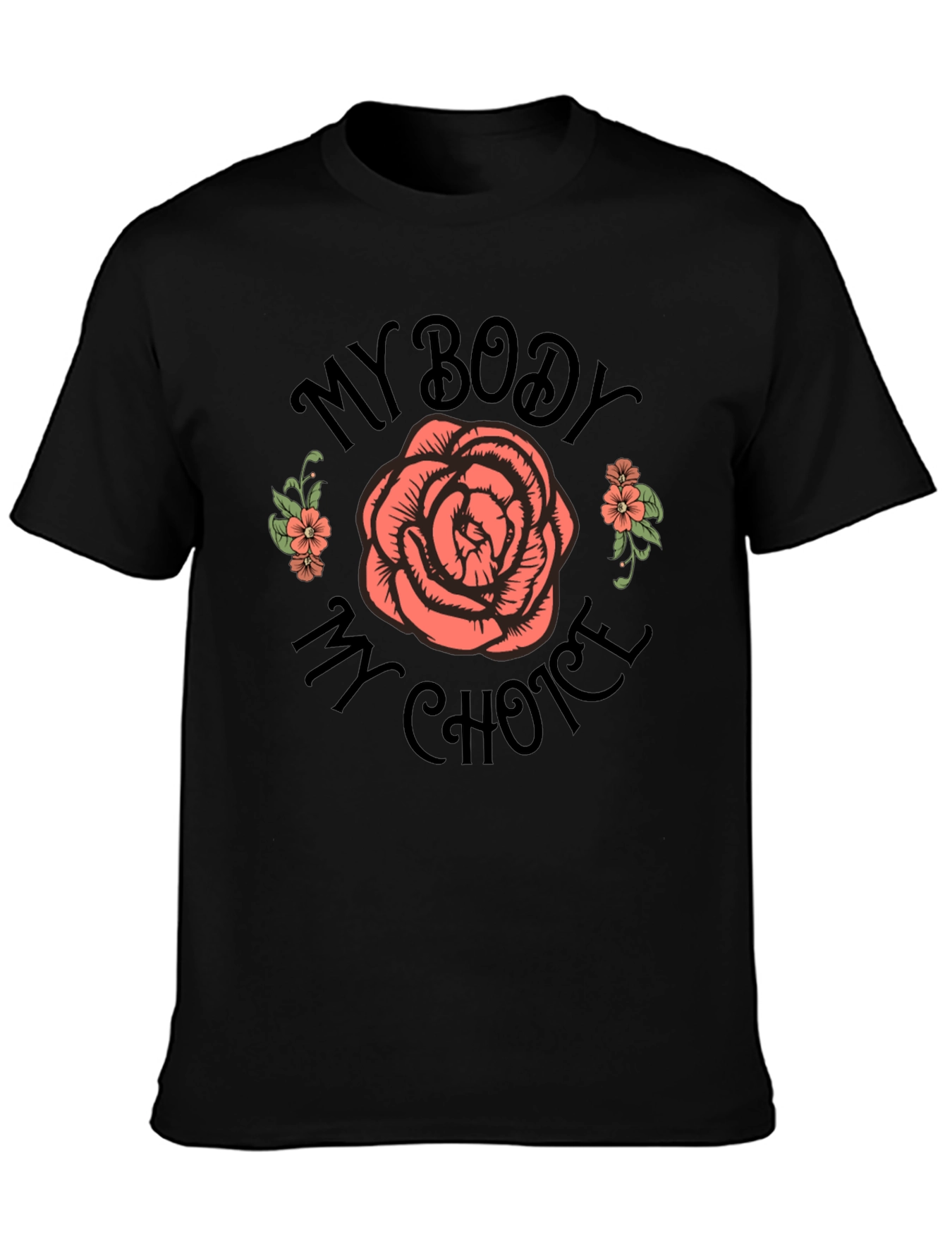 My Body My Choice Rose Graphic Tee