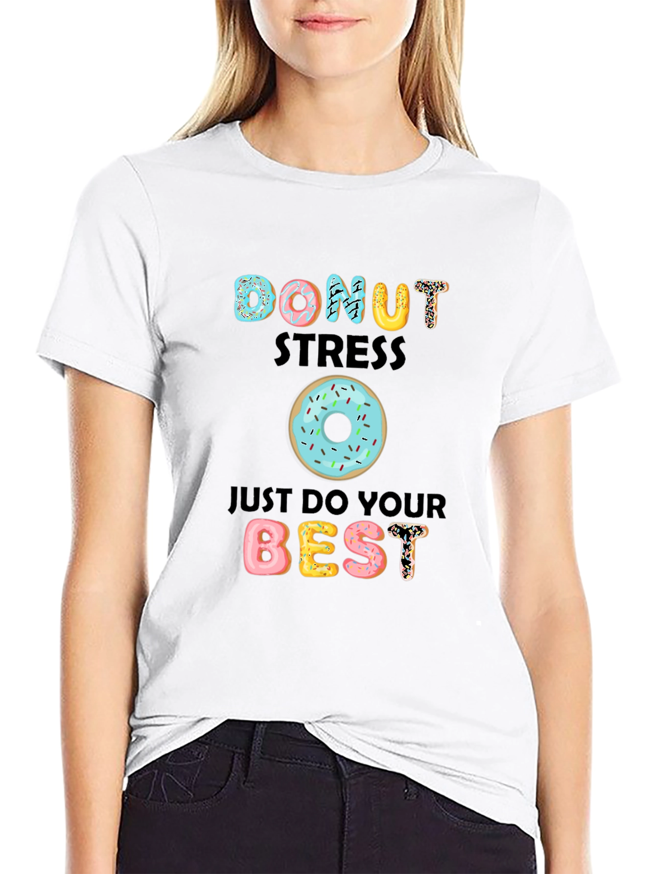 Donut Stress T-Shirt - Cute Motivational Tee