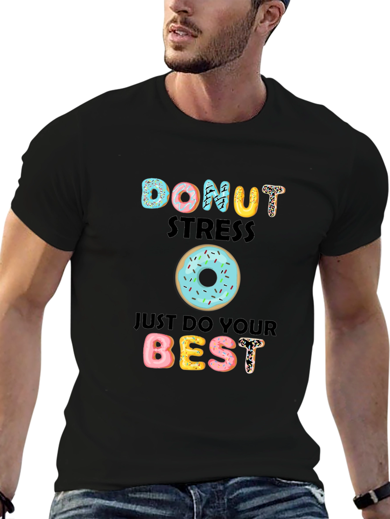 Donut Stress T-Shirt - Cute Motivational Tee