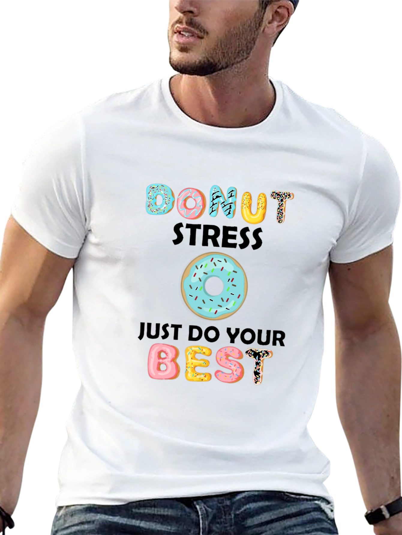 Donut Stress T-Shirt - Cute Motivational Tee