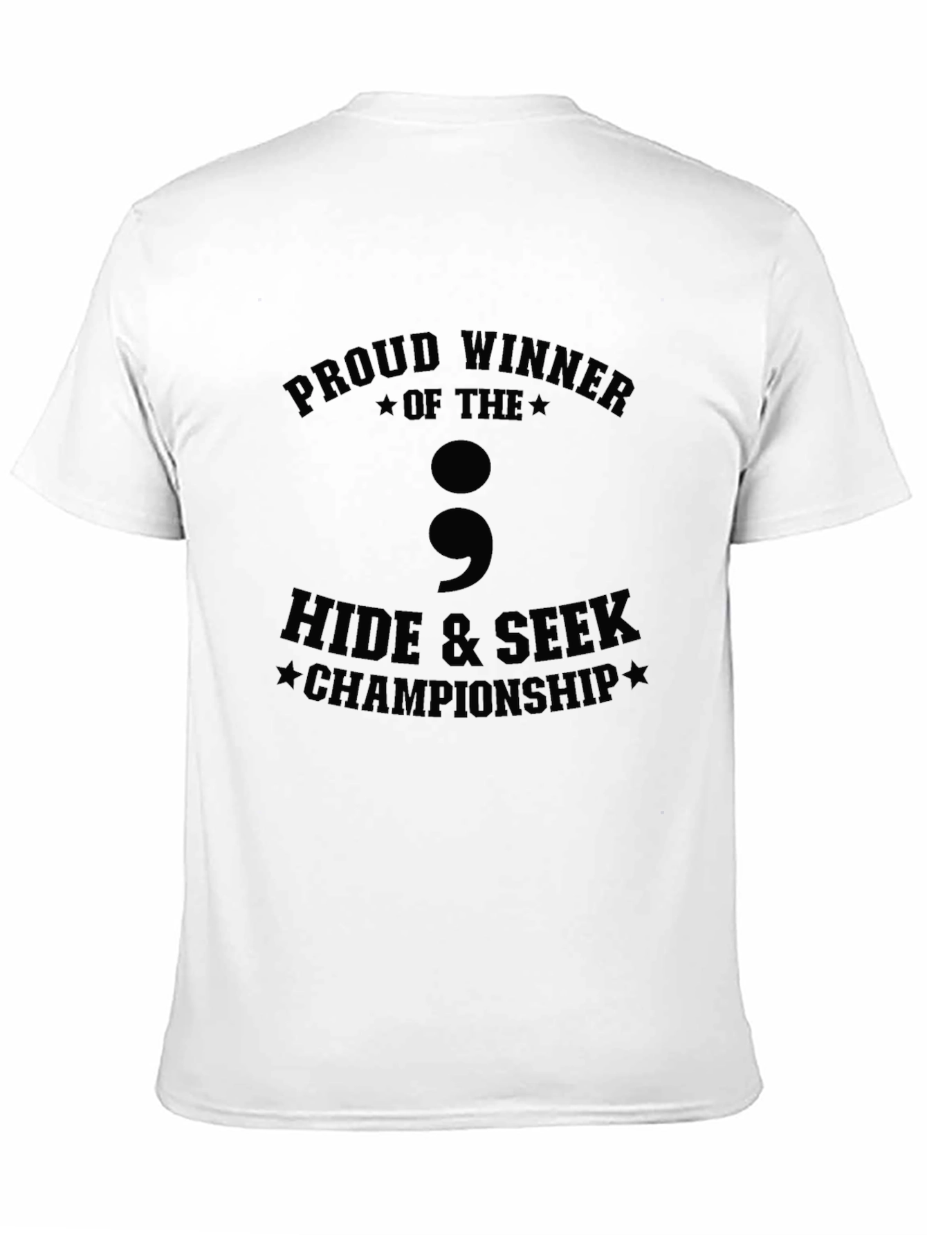 Proud Winner Hide & Seek Champion T-Shirt