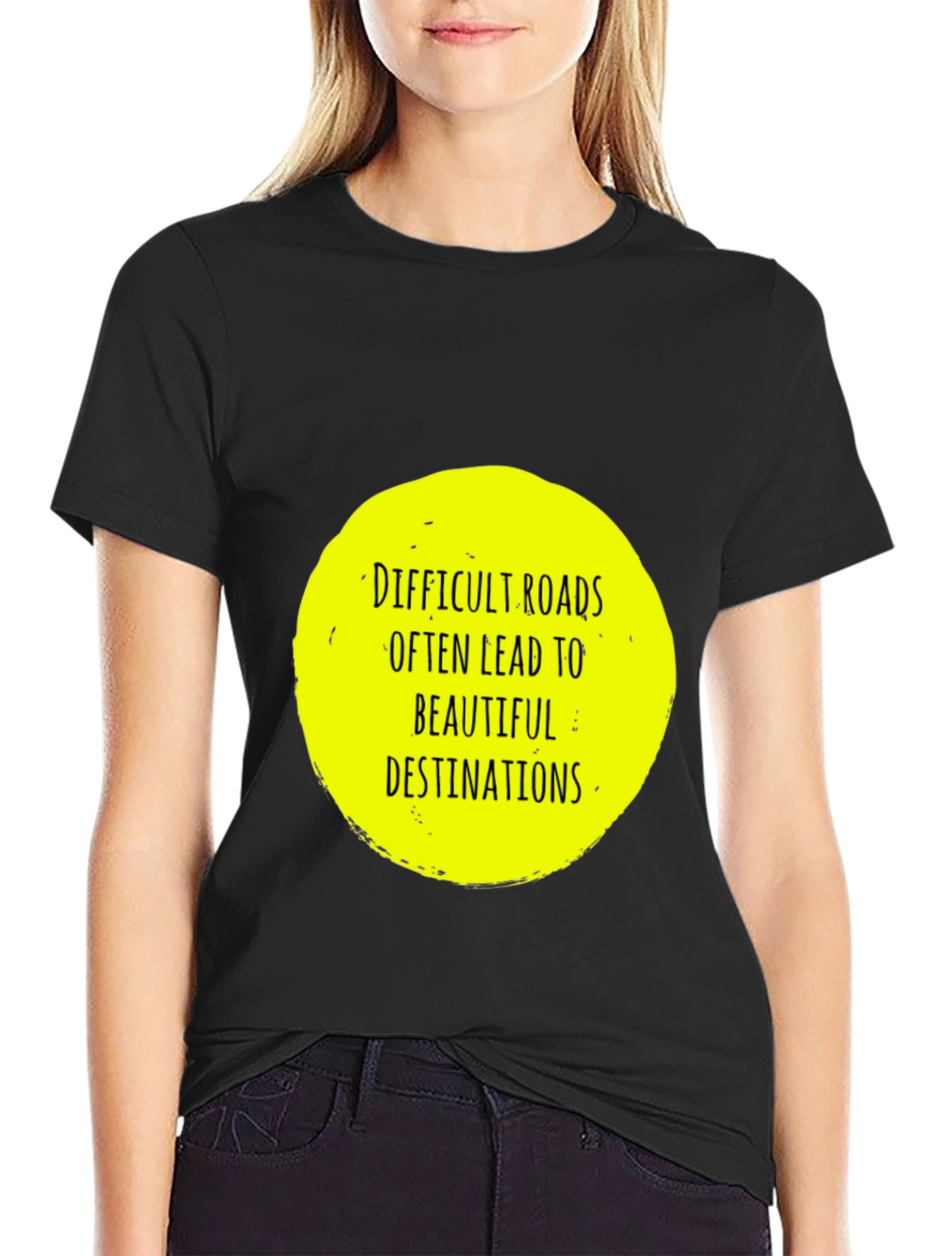 Difficult Roads T-Shirt - Inspirational Quote