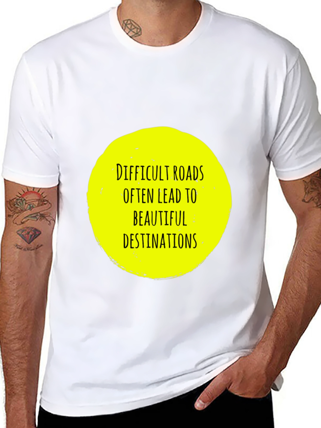 Difficult Roads T-Shirt - Inspirational Quote