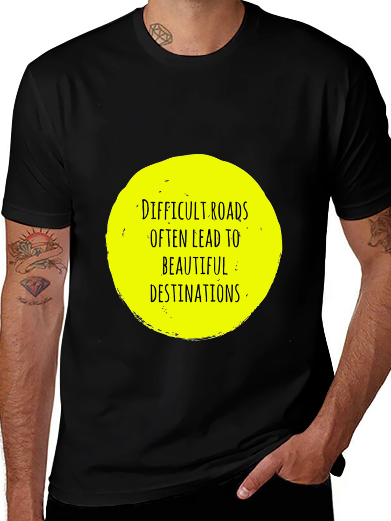 Difficult Roads T-Shirt - Inspirational Quote