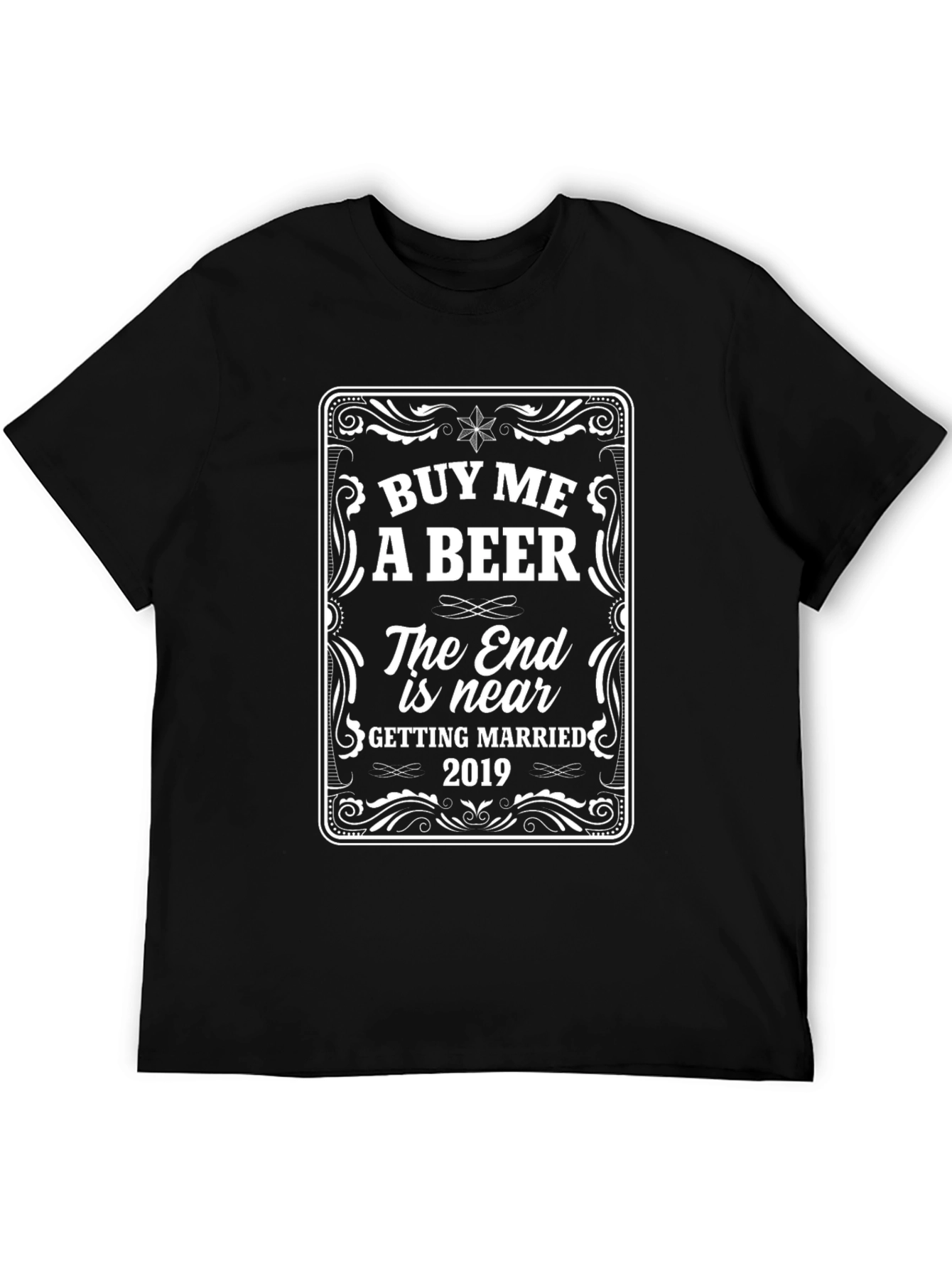 Buy Me a Beer Getting Married 2019 T-Shirt