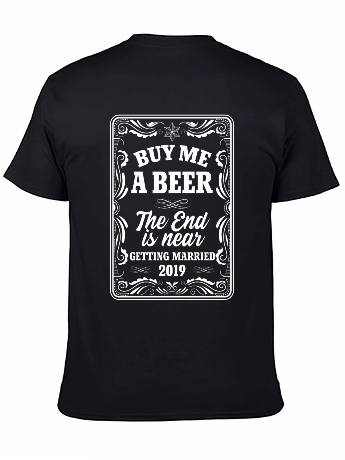 Buy Me a Beer Getting Married 2019 T-Shirt