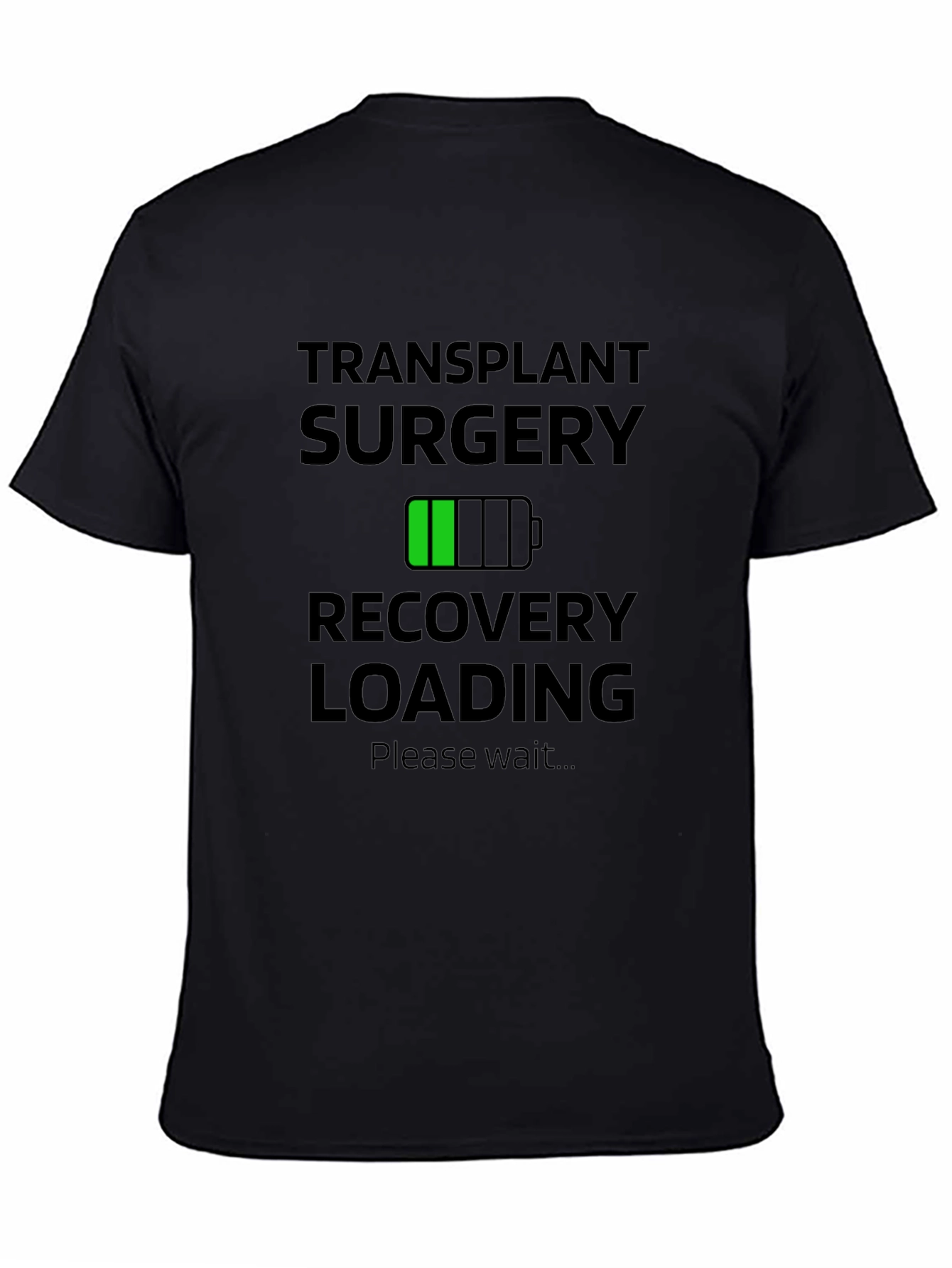 Transplant Surgery Recovery Loading Graphic T-Shirt