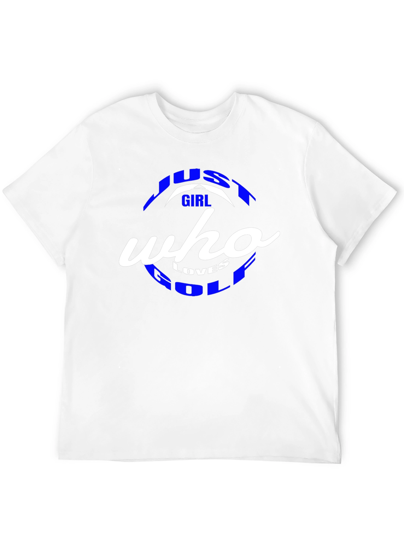 Just A Girl Who Loves Golf T-Shirt