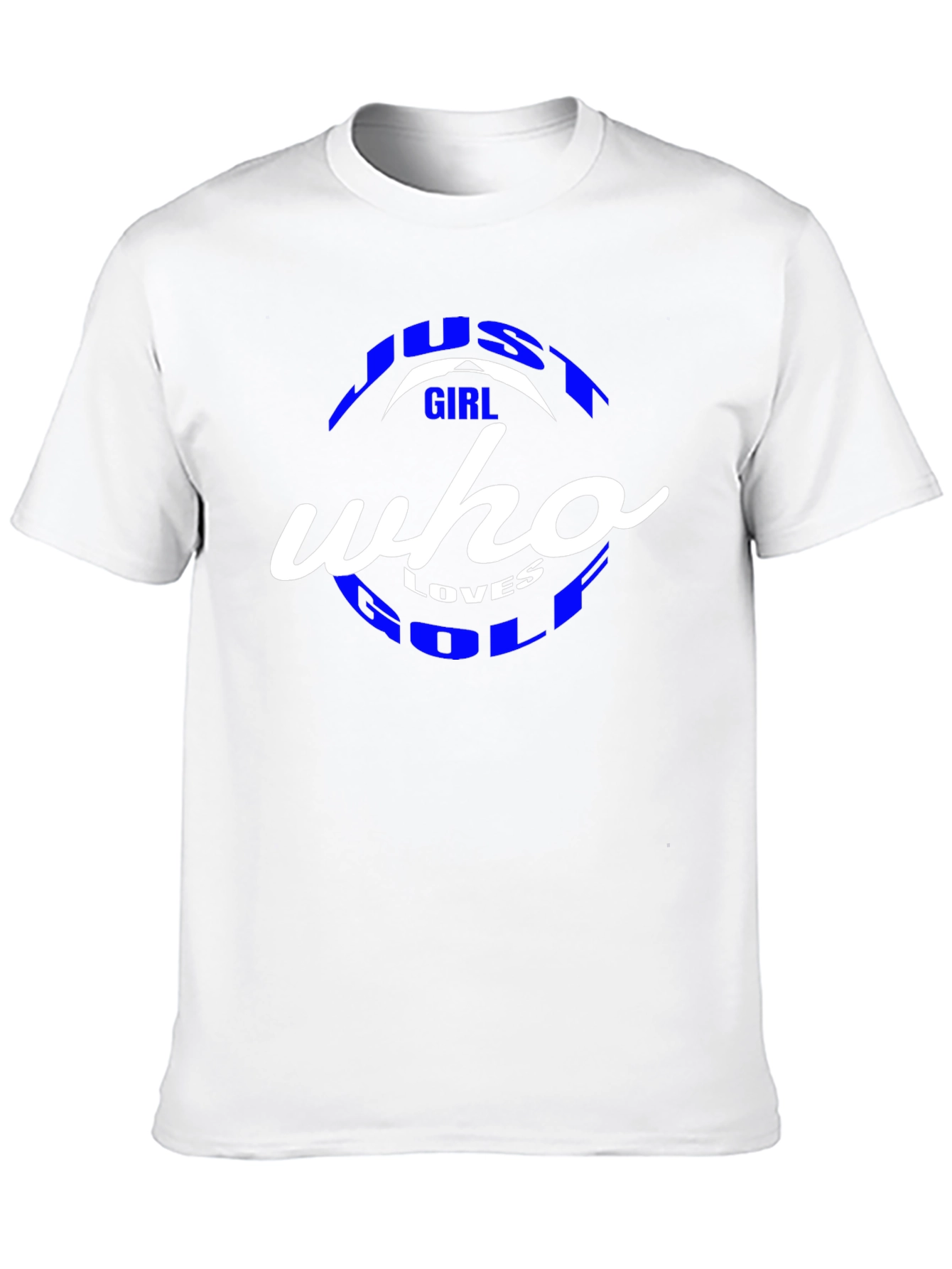 Just A Girl Who Loves Golf T-Shirt
