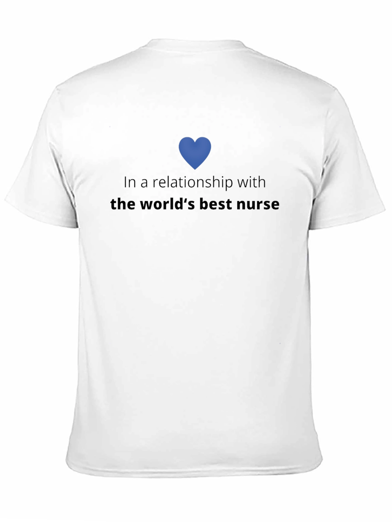 Worlds Best Nurse Relationship Tee