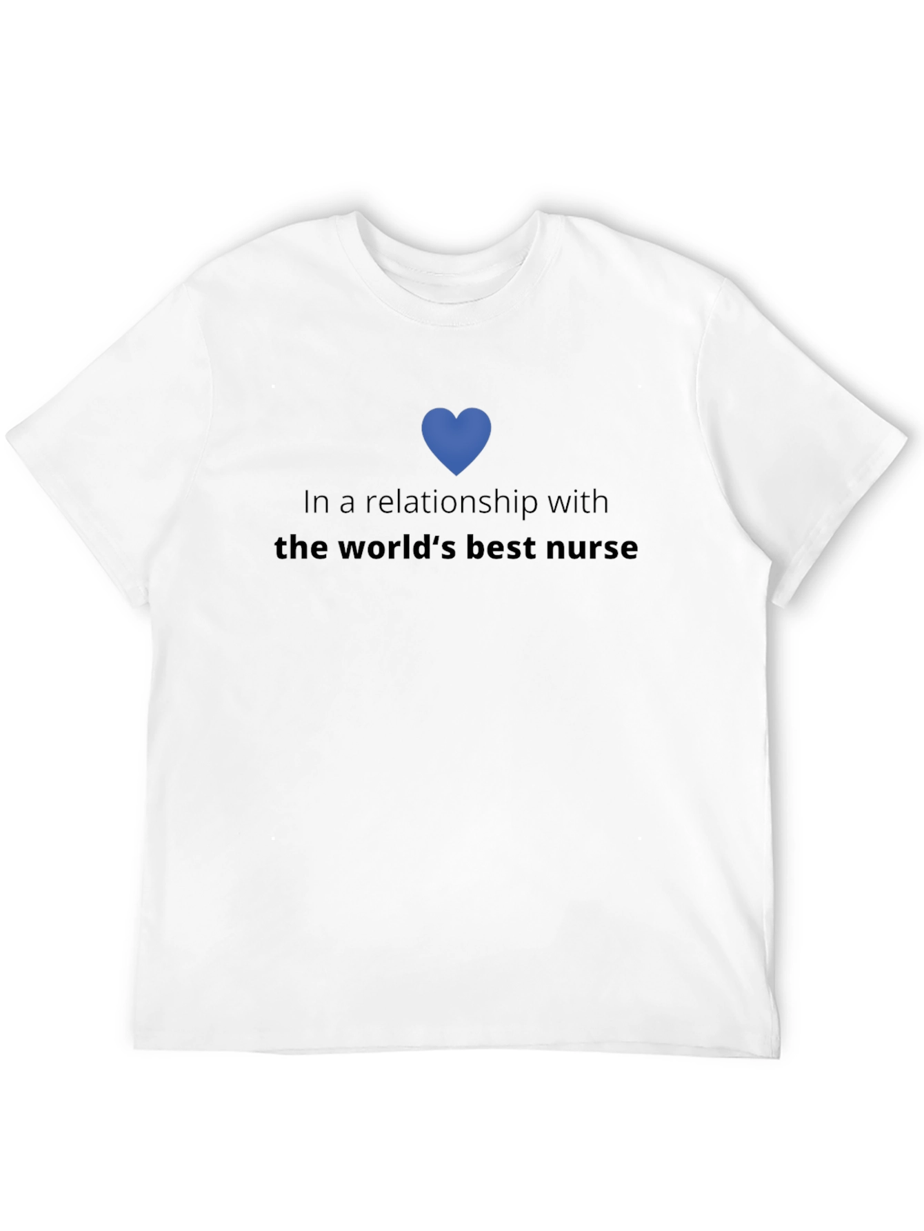 Worlds Best Nurse Relationship Tee