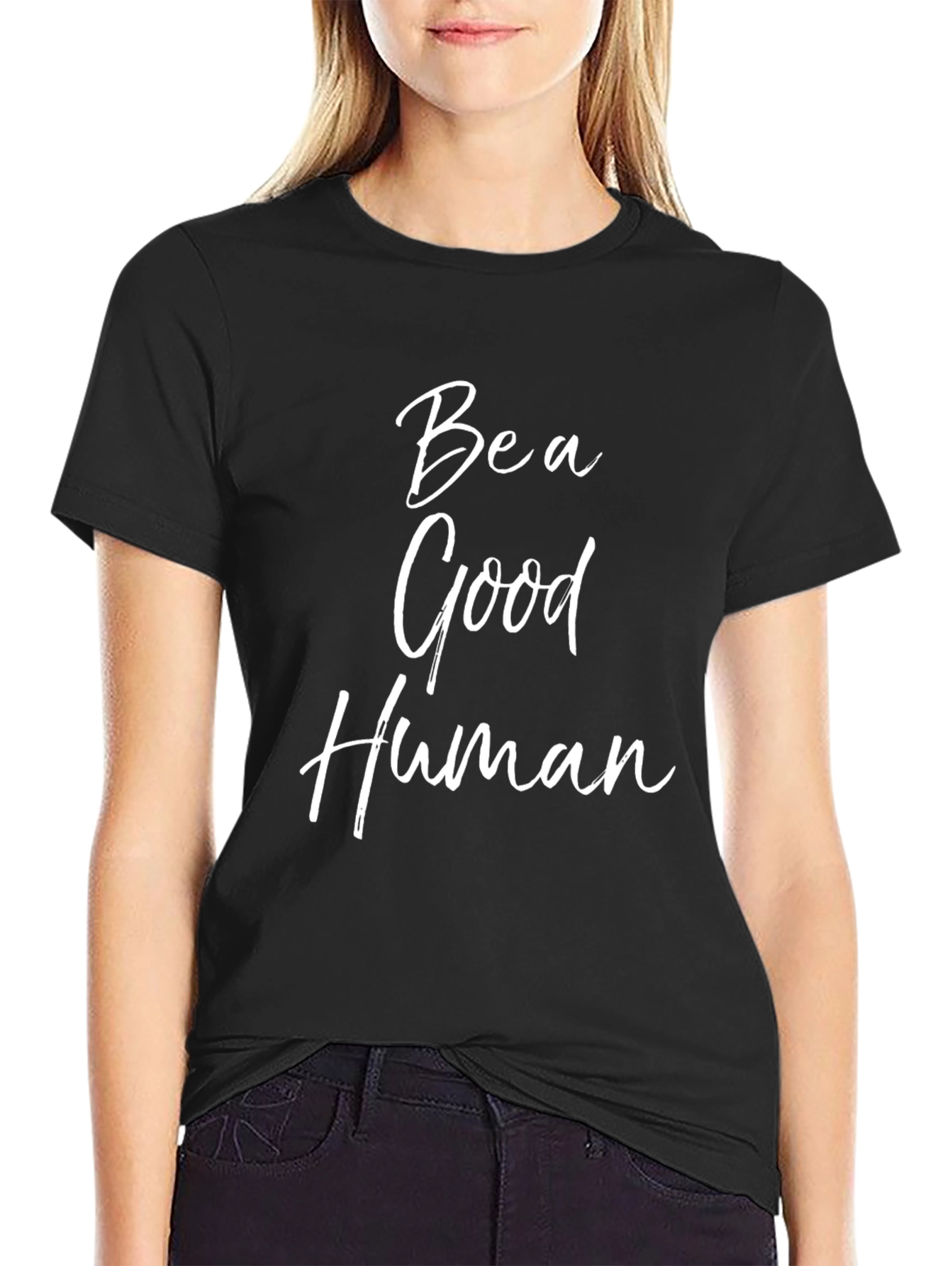 Be A Good Human Graphic Tee - Inspirational Shirt
