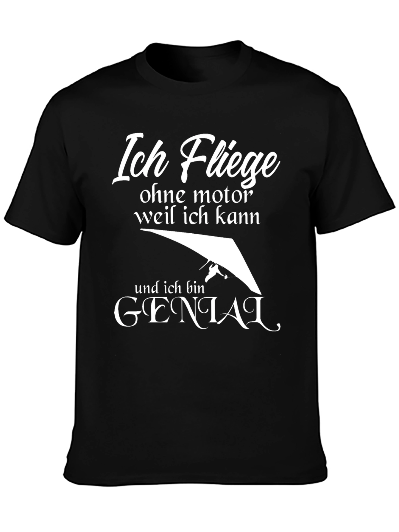 Ich Fliege T-Shirt - Hang Gliding German Humor