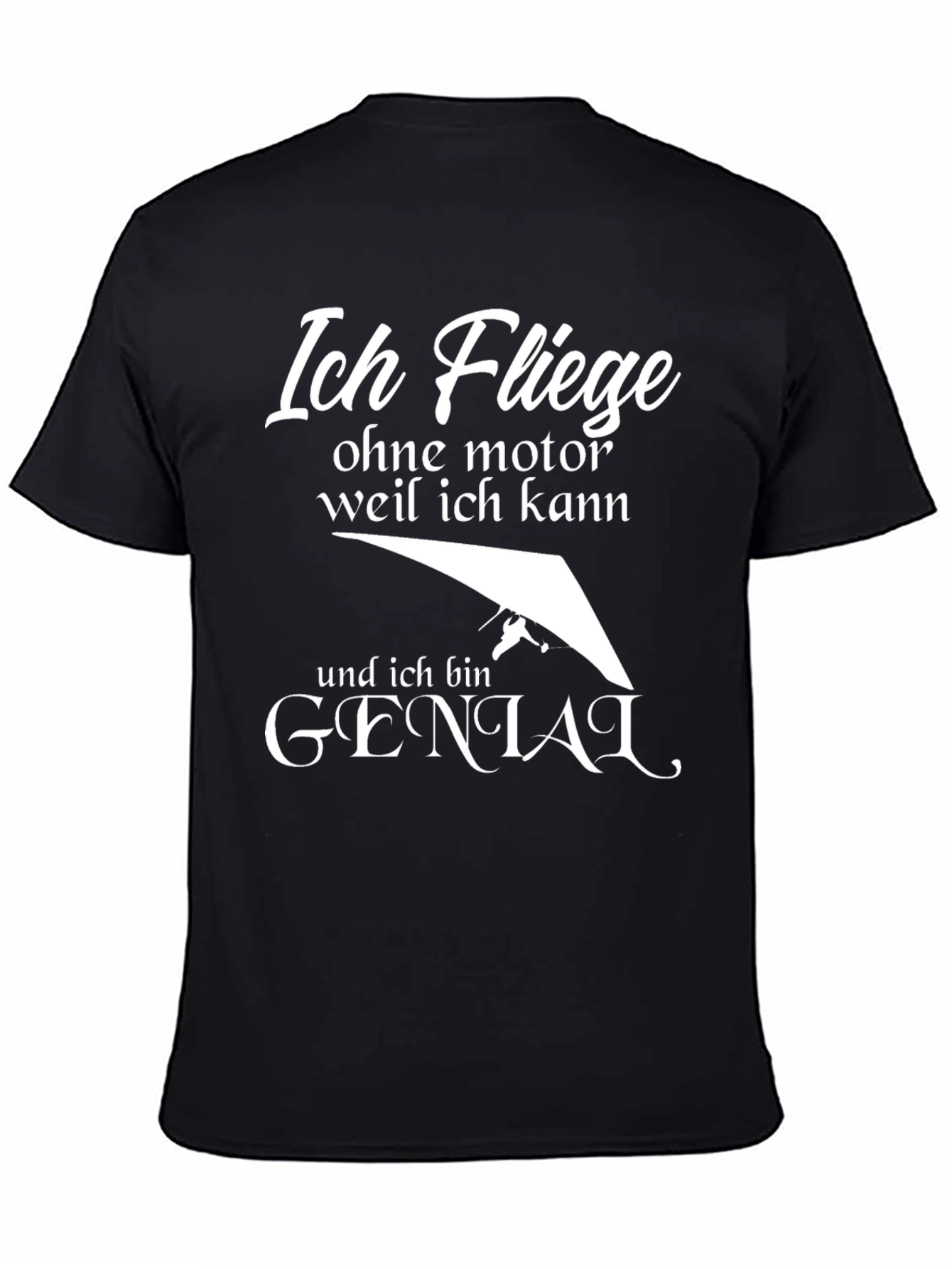 Ich Fliege T-Shirt - Hang Gliding German Humor