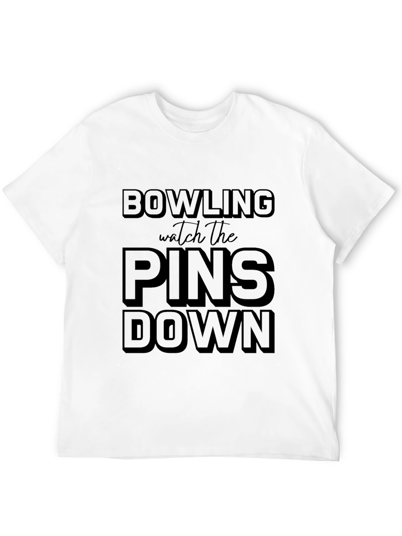 Bowling Watch The Pins Down T-Shirt
