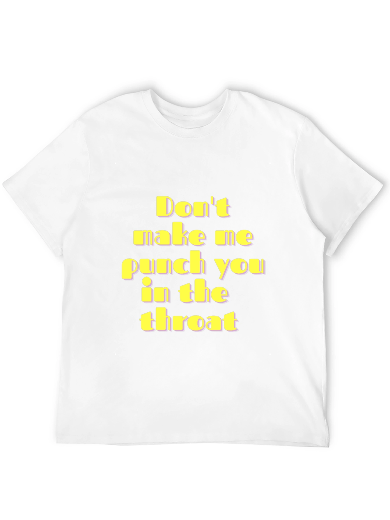 Funny Threat T-Shirt - Punch You In The Throat