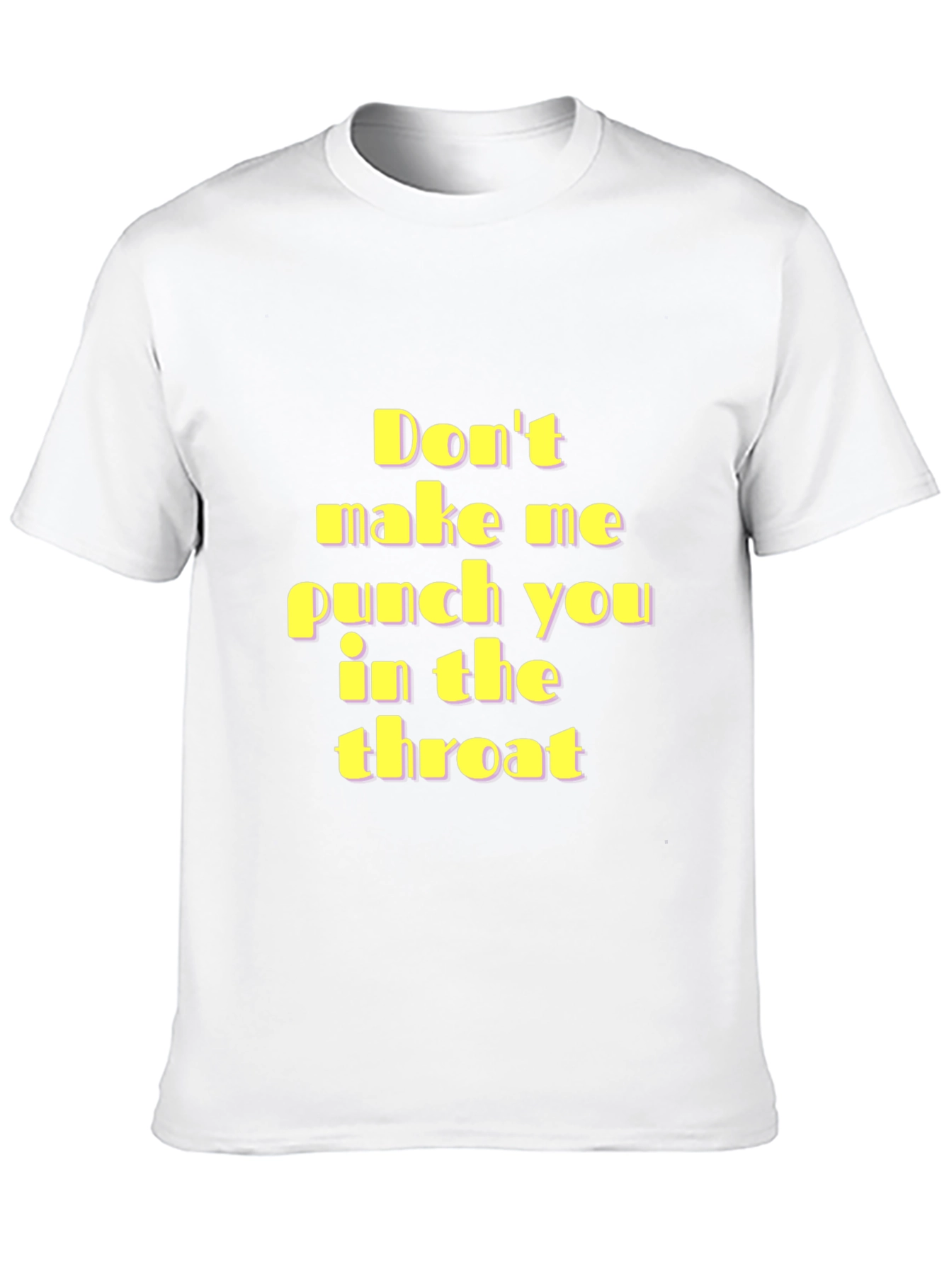 Funny Threat T-Shirt - Punch You In The Throat