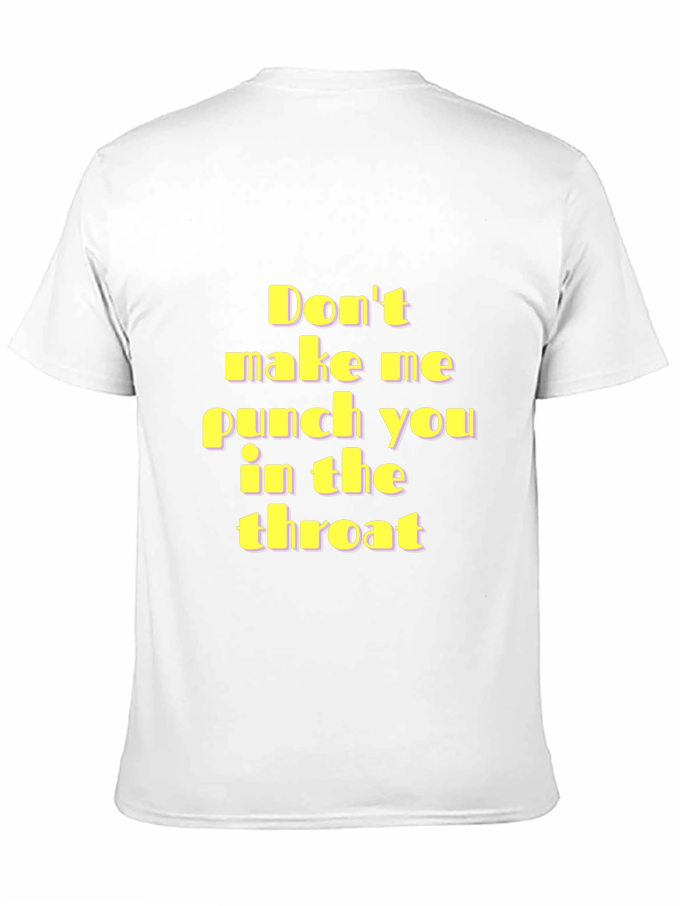 Funny Threat T-Shirt - Punch You In The Throat