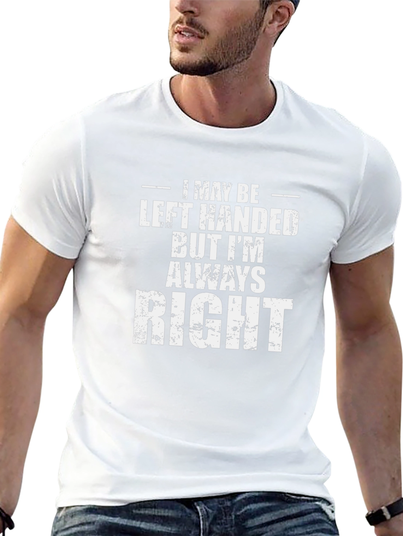 Left Handed But Always Right Graphic Tee