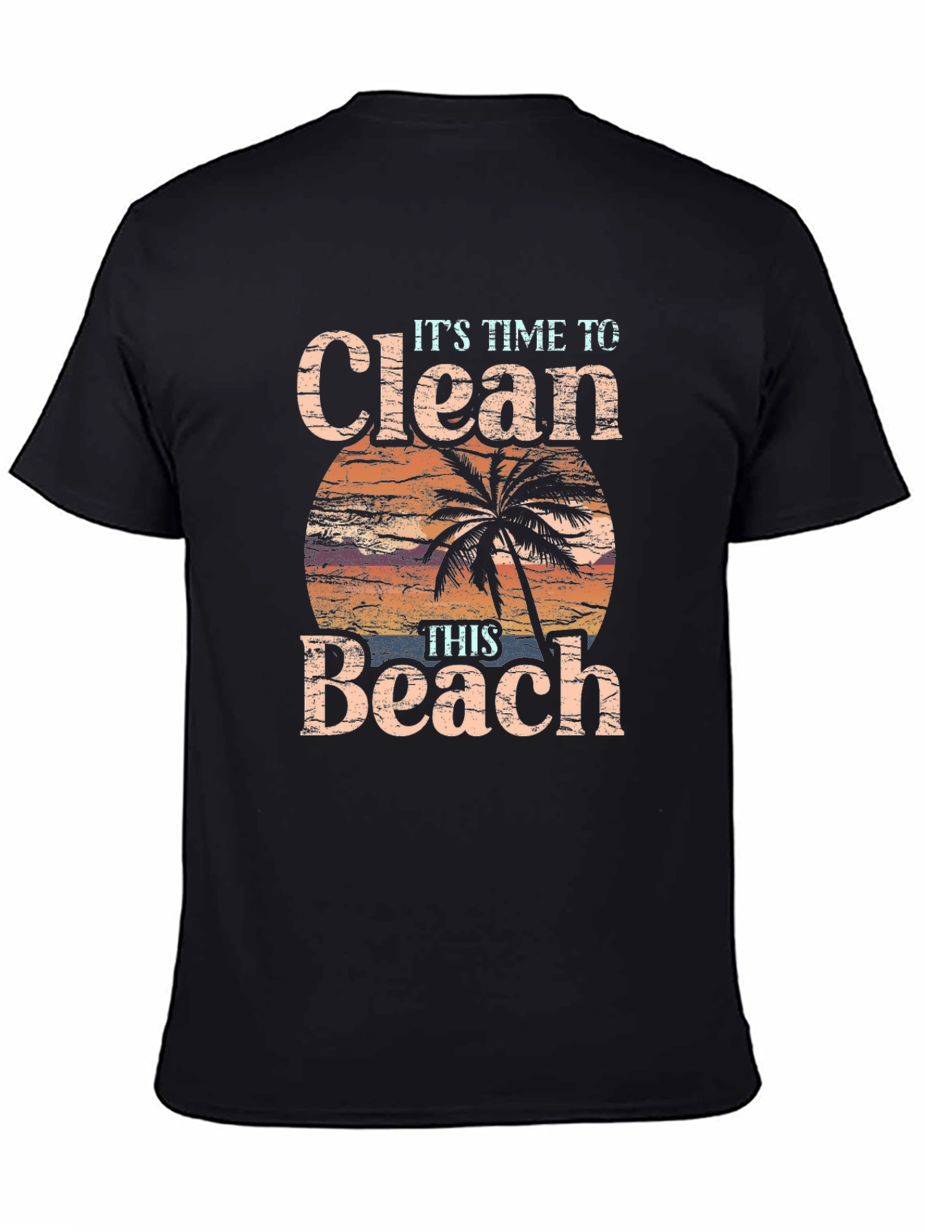 Clean Beach T-Shirt - Time to Act