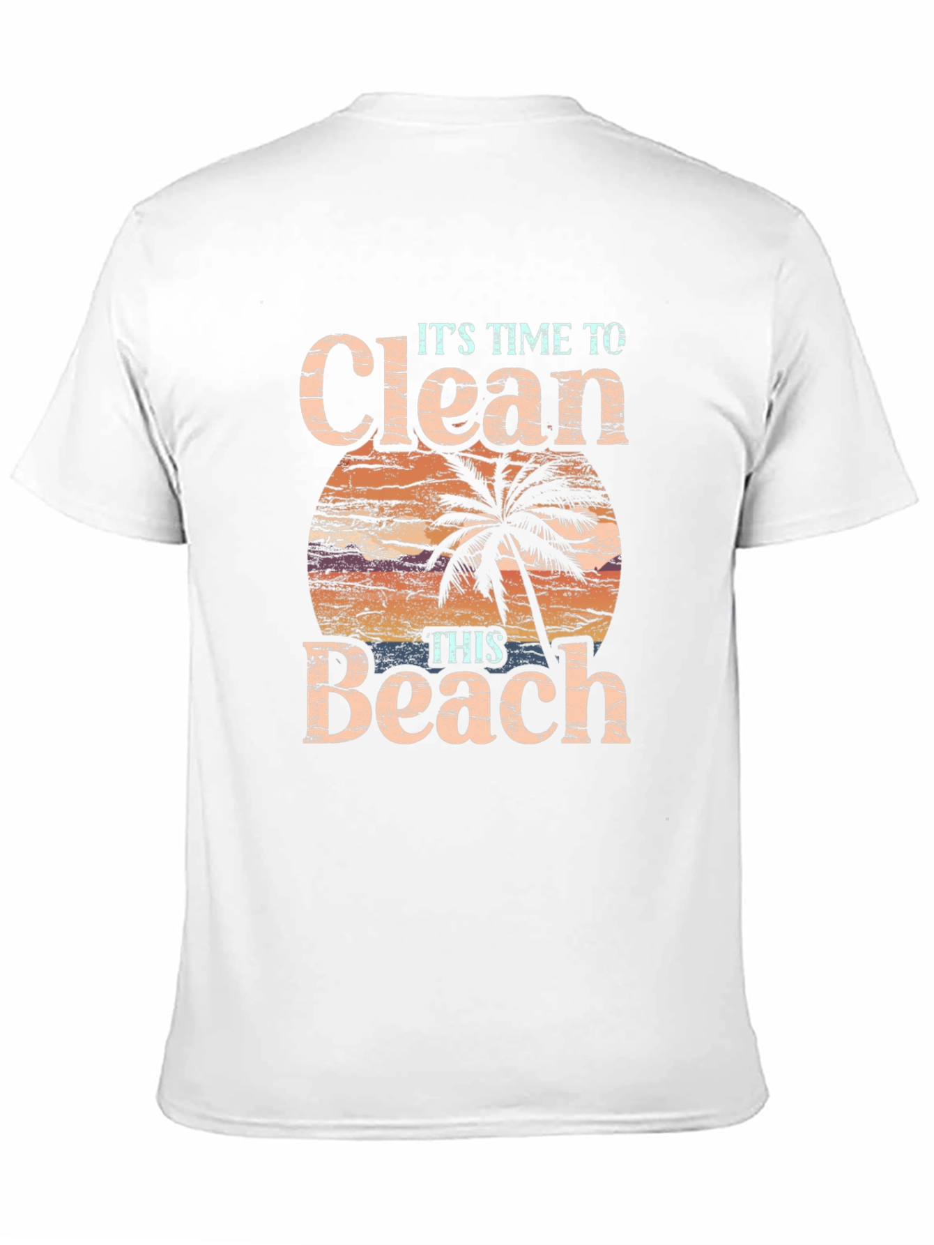 Clean Beach T-Shirt - Time to Act