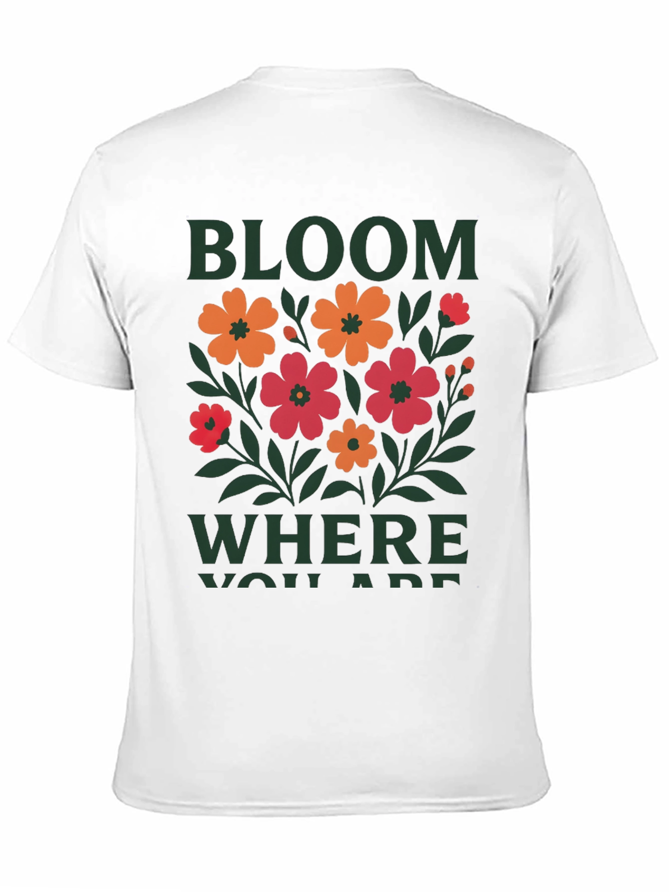 Bloom Where You Are Graphic Tee