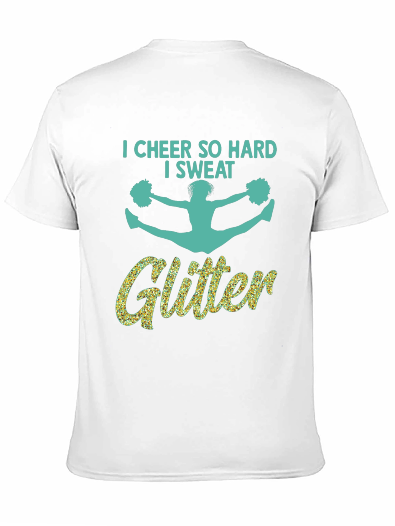 Cheer So Hard I Sweat Glitter T-Shirt
