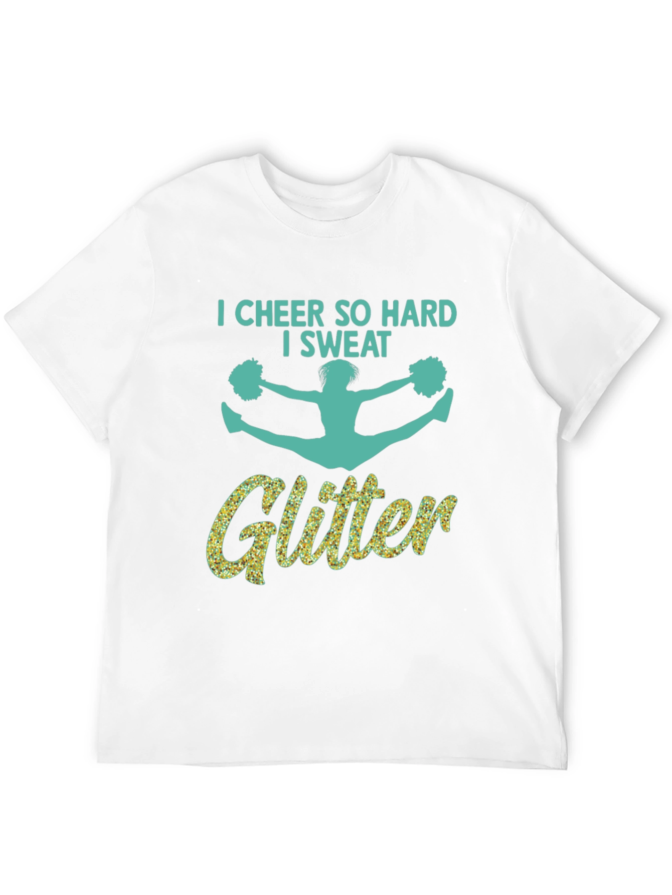Cheer So Hard I Sweat Glitter T-Shirt