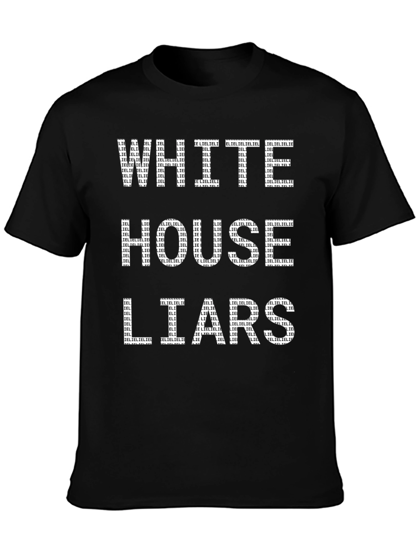 Political Statement T-Shirt: White House Liars