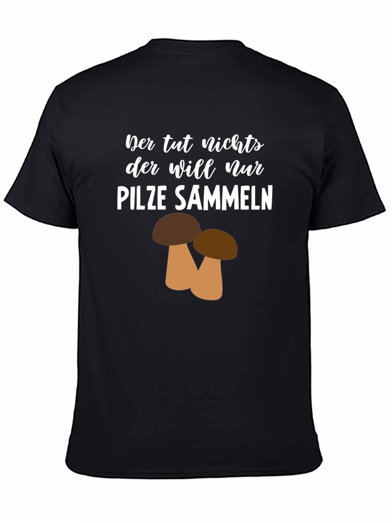 Mushroom Collecting T-Shirt - Der tut nichts