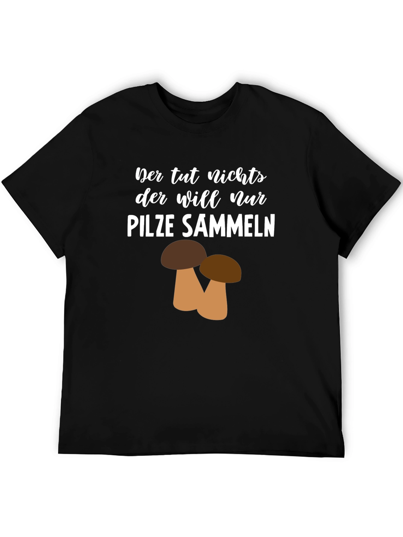Mushroom Collecting T-Shirt - Der tut nichts